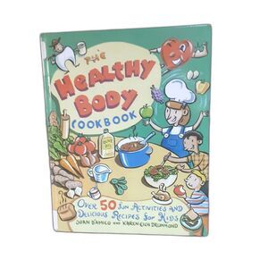 The Healthy Body Cookbook Joan D'Amico hardcover Jossey-Bass 1999